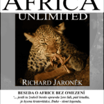 AFRIKA BEZ OMEZENÍ - Richard Jaroněk